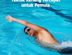 Teknik Renang Tercepat untuk Pemula