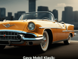 Gaya Mobil Klasik: Pemodalan ataupun Kegemaran Mahal?